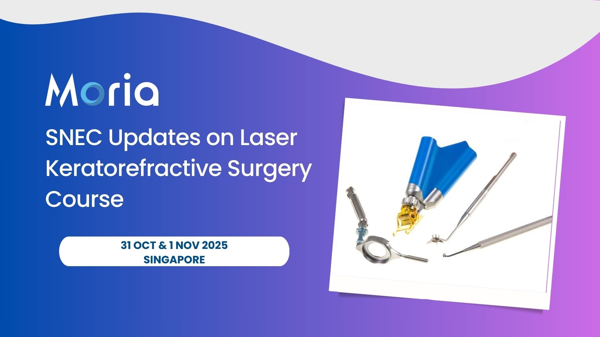 SNEC Updates on Laser  Keratorefractive Surgery  Course